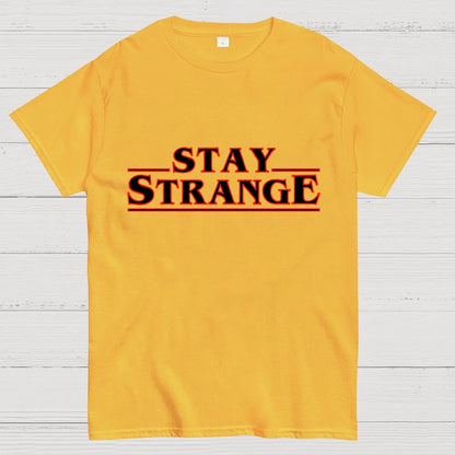 Stay Strange Geek T-Shirt