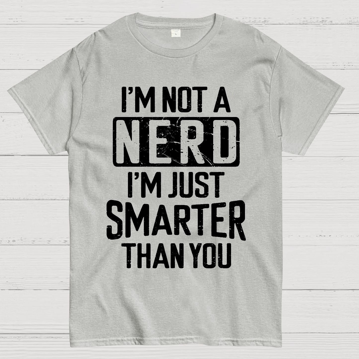 Funny Nerd T-shirt Smart person Geek T-Shirt