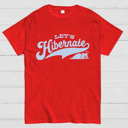 Team Bear Let's Hibernate Geek T-Shirt