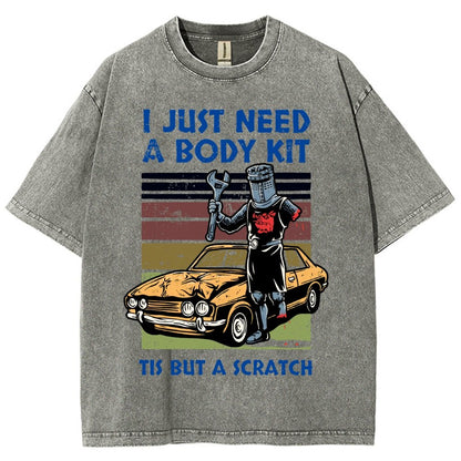 I Need A Body Kit Vintage Distressed T-shirt