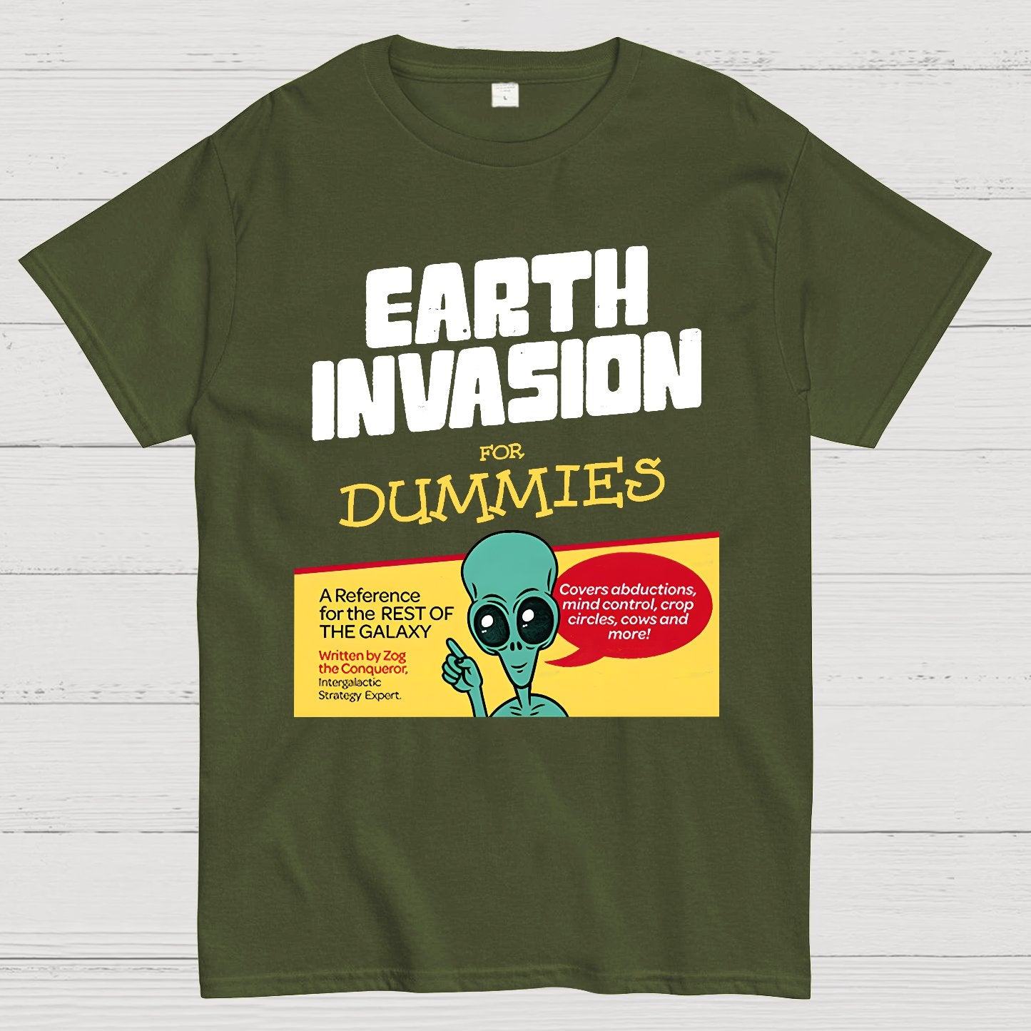 Earth Invasion for Dummies Geek T-Shirt