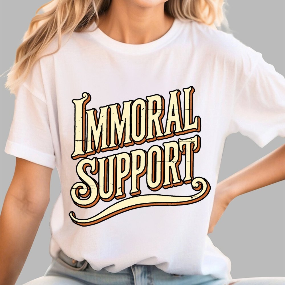 Immoral Support Friend Geek T-Shirt