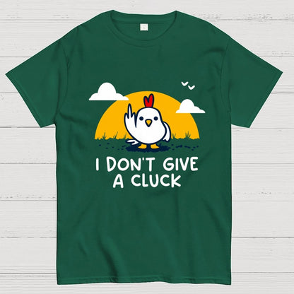 Don’t Give A Cluck Geek T-Shirt