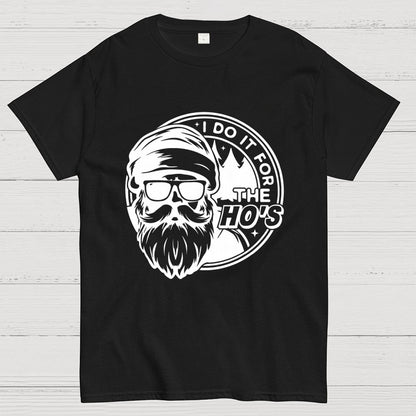 I Do It For The Ho's Geek T-Shirt