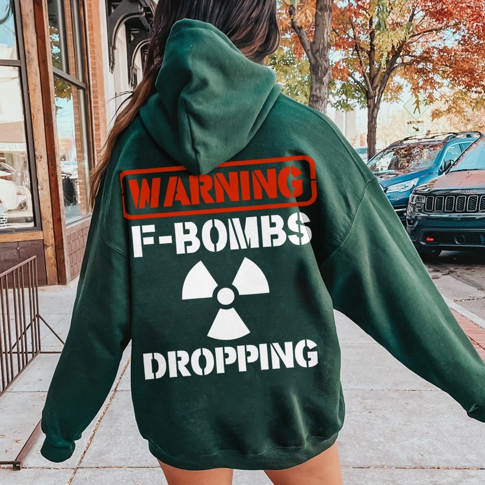 Warning F-Bombs Dropping Printed Back Unisex Cotton Hoodie