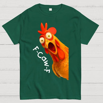 F-Caw-F Funny Chicken Rooster Pun Geek T-Shirt