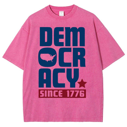 Democracy Since 1776 Vintage Distressed T-shirt