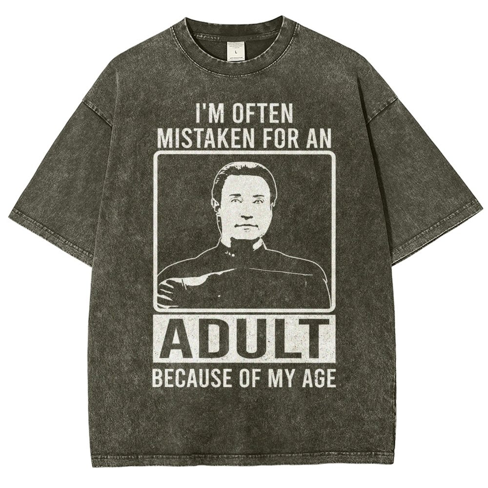 I'm Often Mistaken For An Adult Because Of My Age Vintage Distressed T-shirt