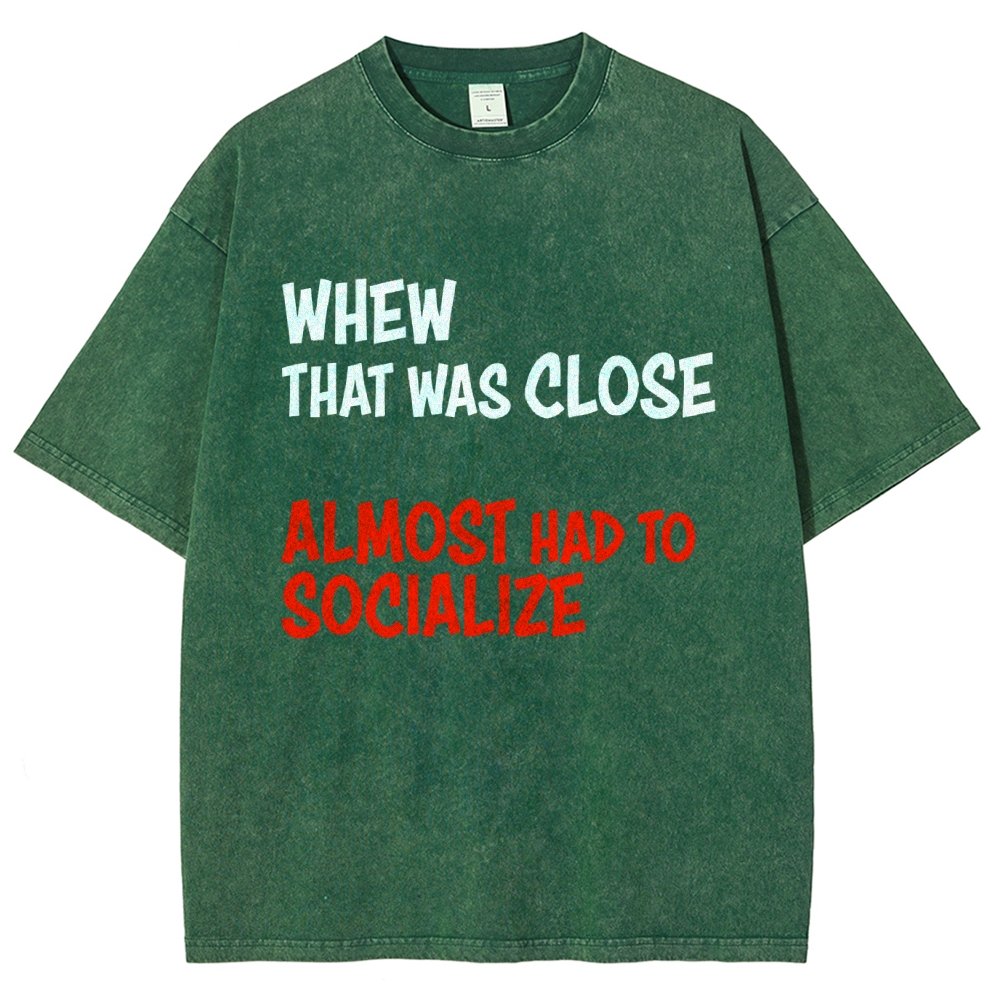 Almost Had To Socialize Vintage Distressed T-shirt