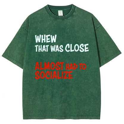 Almost Had To Socialize Vintage Distressed T-shirt