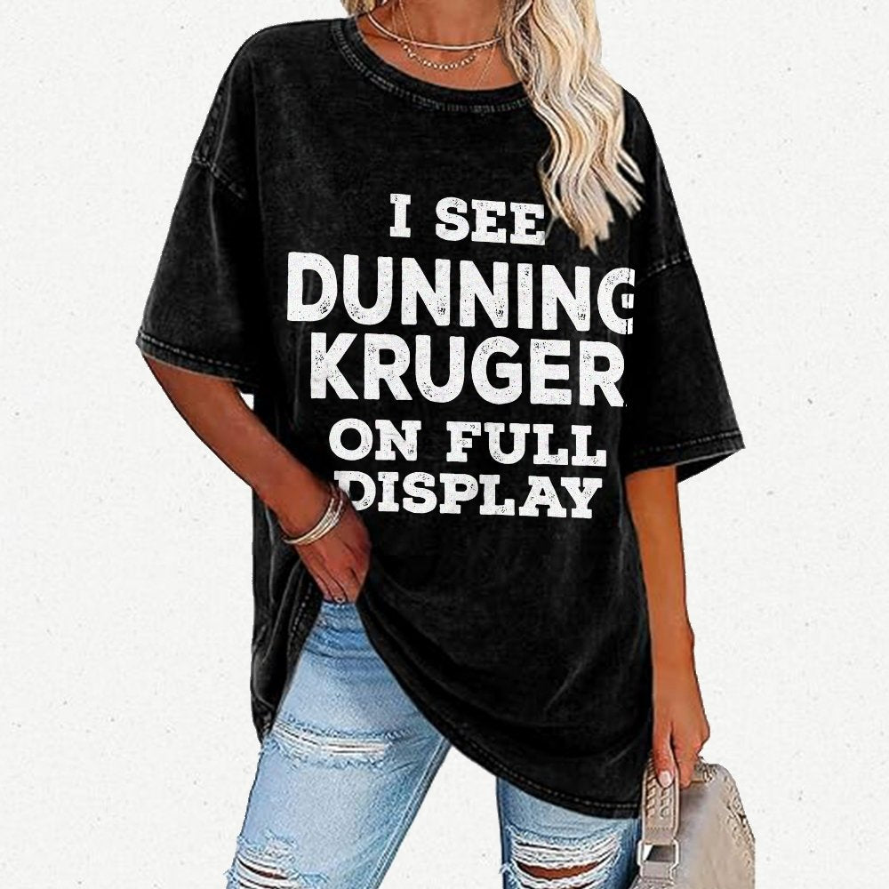 Dunning Kruger On Full Display Vintage Distressed T-shirt