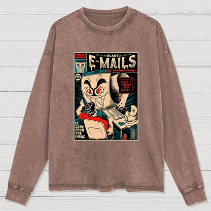 Scary E-mails Washed Long Sleeve Tee