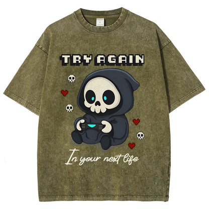 Try Again in your next life Vintage Distressed T-shirt