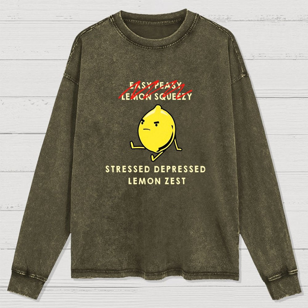 Stressed Depressed Lemon Zest Washed Long Sleeve Tee