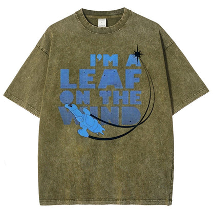 I’m a Leaf on the Wind Vintage Distressed T-shirt