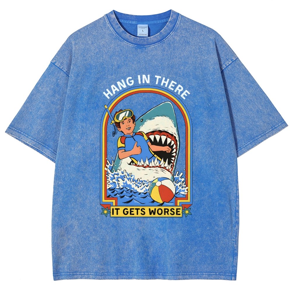 Hang In There It Gets Worse Vintage Distressed T-shirt