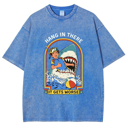 Hang In There It Gets Worse Vintage Distressed T-shirt
