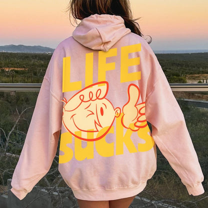 Life Sucks Printed Back Cotton Hoodie