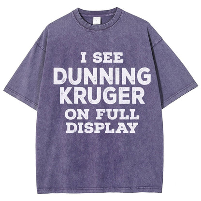 Dunning Kruger On Full Display Vintage Distressed T-shirt