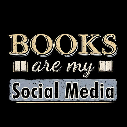 Books Are My Social Media Geek T-Shirt