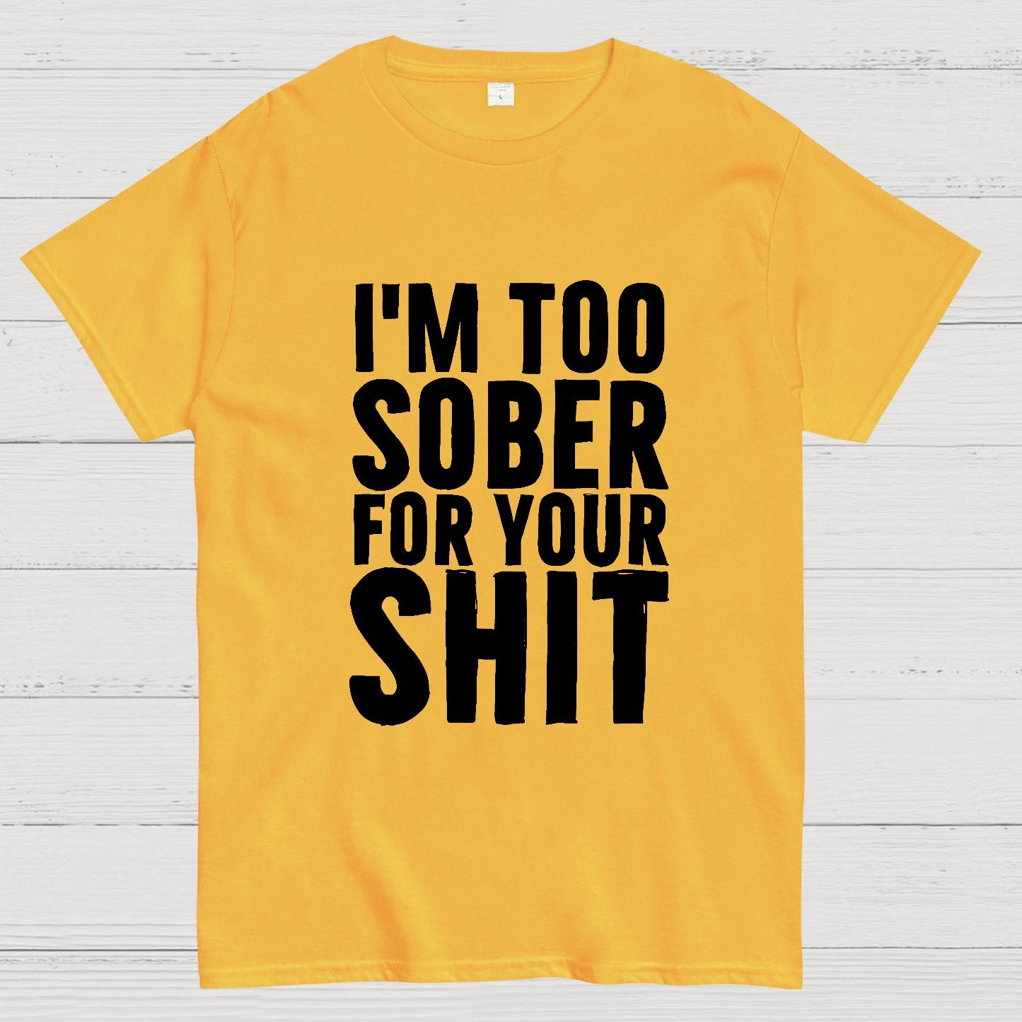 Too Sober Geeky T-Shirt