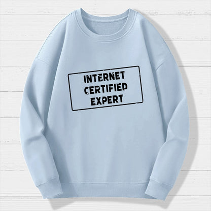 Internet Certified Expert Geek Cotton Sweatshirt