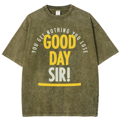 Good Day Sir! Vintage Distressed T-shirt