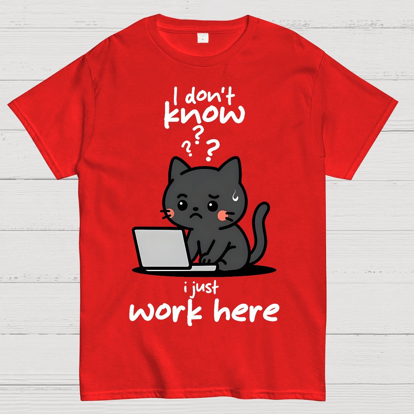 I Just Work Here Geek T-Shirt