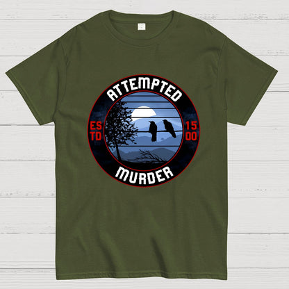 Attempted Murder Nerdy T-Shirt