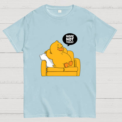 Nope Not Today Nerdy T-Shirt