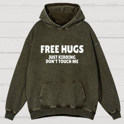 Free Hugs Just Kidding Don't Touch Me Vintage Distressed Hoodie
