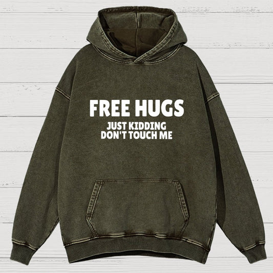 Free Hugs Just Kidding Don't Touch Me Vintage Distressed Hoodie