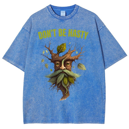 Dont be Hasty - Fantasy Vintage Distressed T-shirt