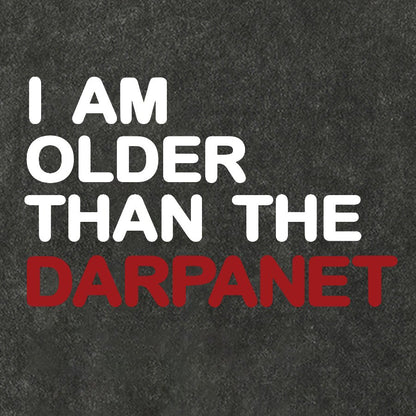 I Am Older Than The Darpanet Vintage Distressed T-shirt