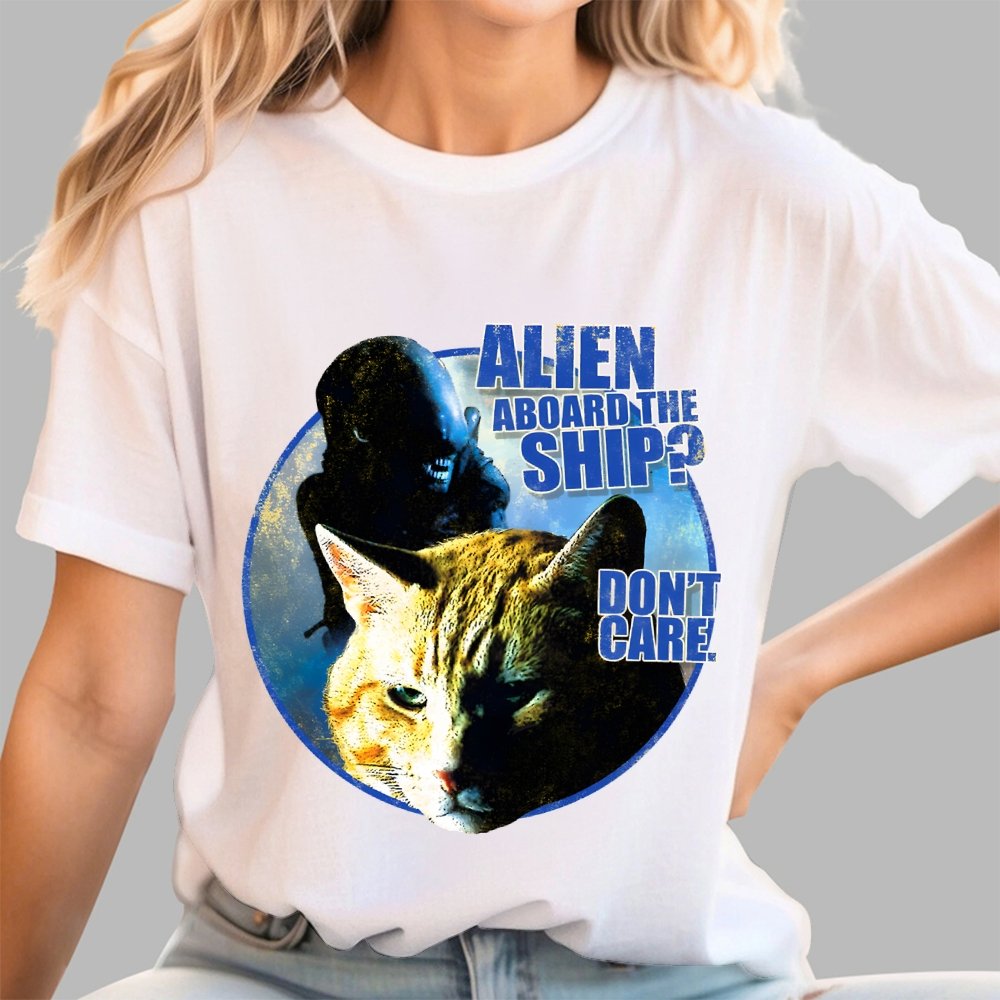 Top Cat Alien Aboard The Ship Don’t Care Geek T-Shirt