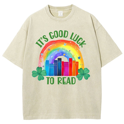 It's Good Luck to Read Shirt, St. Patrick's Day Reading Vintage Distressed T-shirt