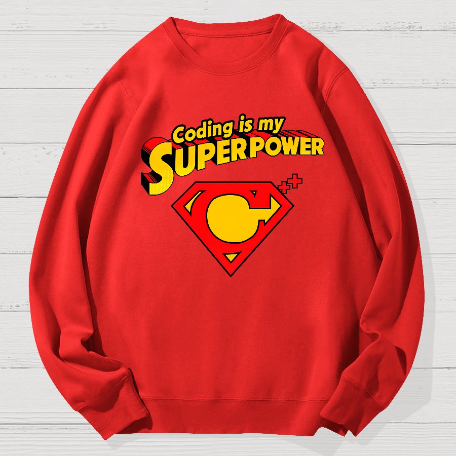 Coding Is My Superpower Geek Cotton Sweatshirt