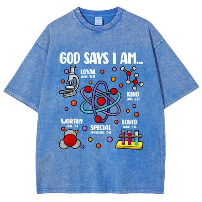 God Says I Am loved Kind Special Worthy Science Vintage Distressed T-shirt