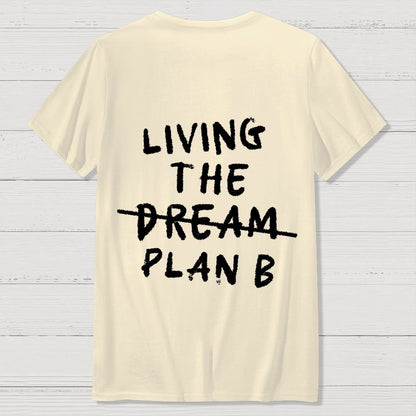 Living Plan B Back Printing Geek T-Shirt