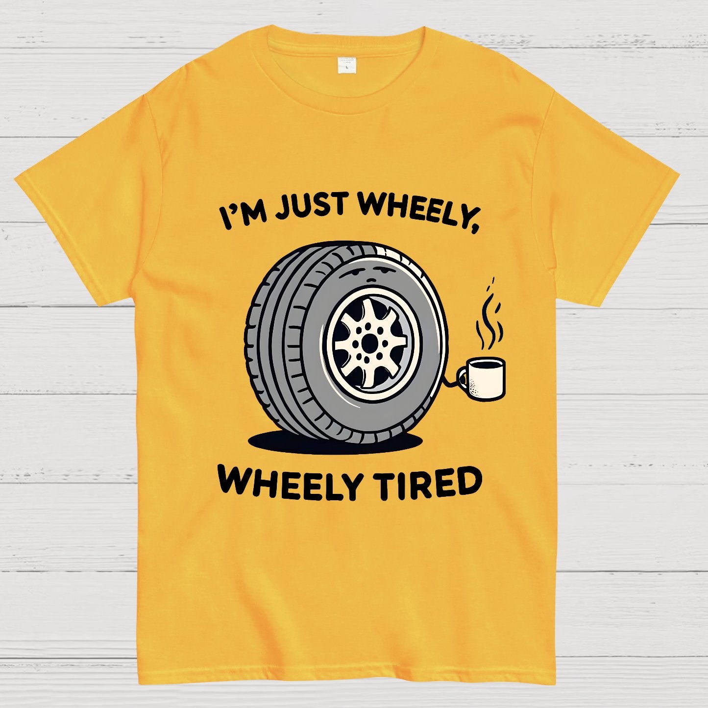 I‘m Just Wheely, Wheely Tired Geek T-Shirt