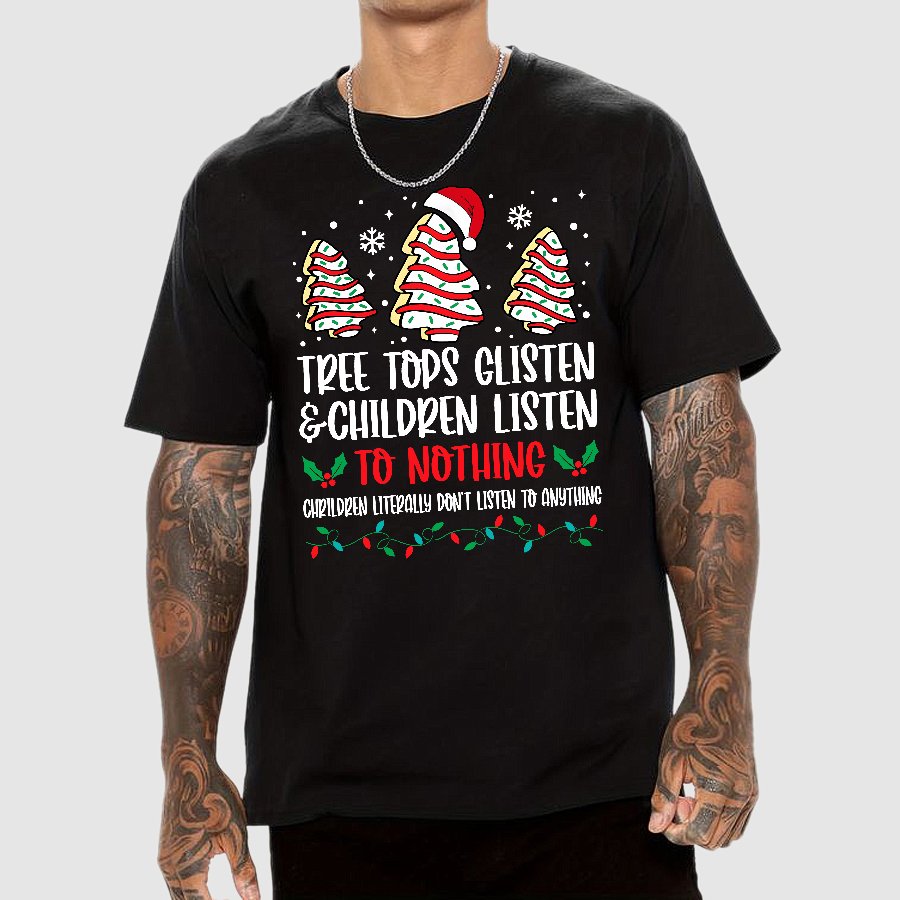 Tree Tops Glisten And Children Listen To Nothing Geek T-Shirt