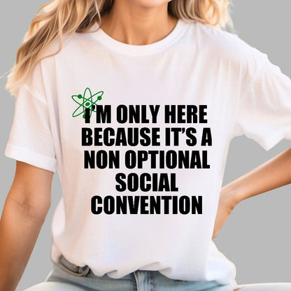 Non Optional Social Convention Geek T-Shirt