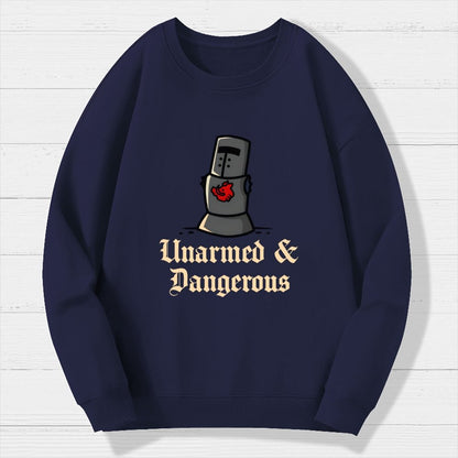 Unarmed And Dangerous Geek Cotton Sweatshirt