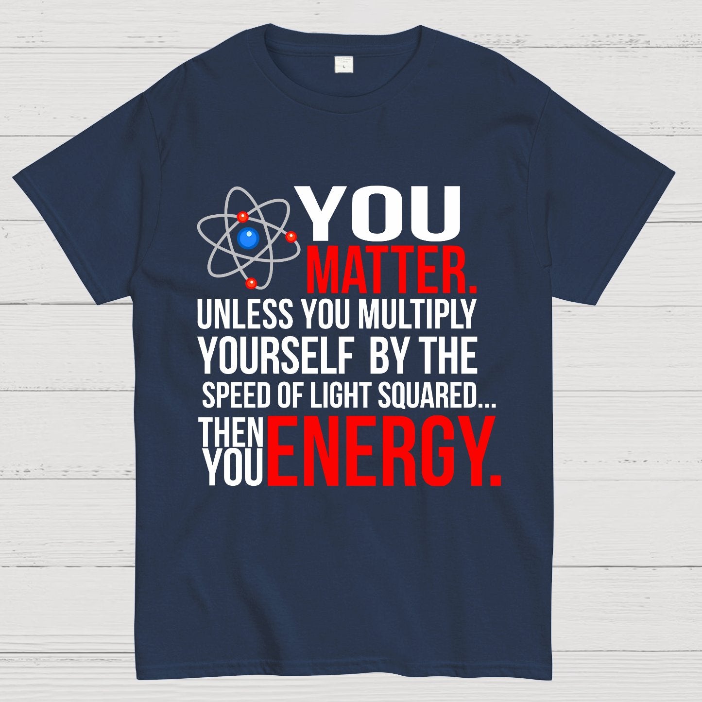 You Matter Geek T-Shirt
