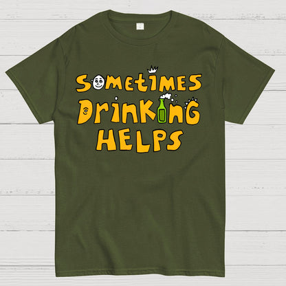 Sometimes Drinking Helps Geek T-Shirt