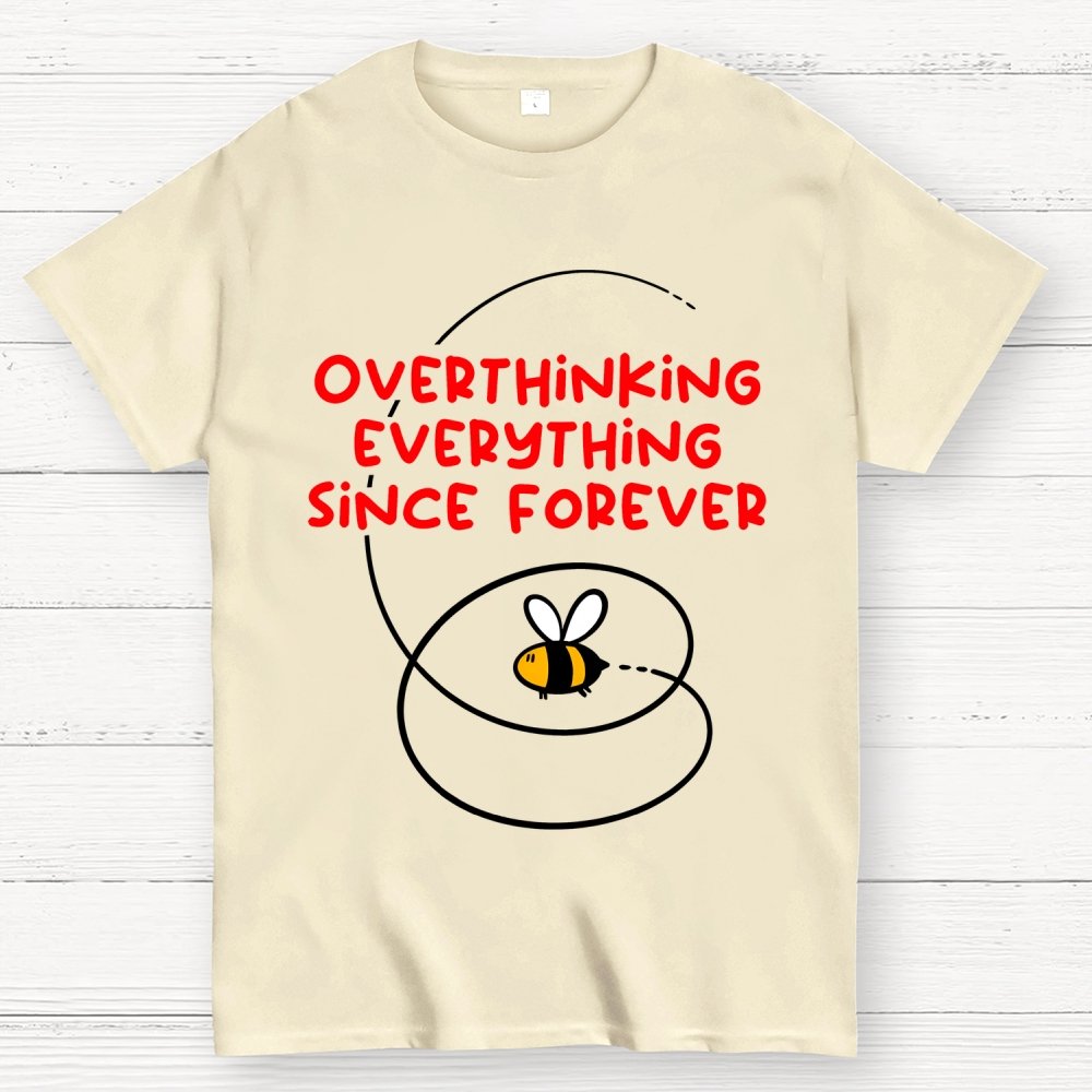 Overthinker Bee Geek T-Shirt