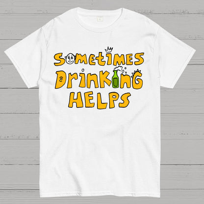 Sometimes Drinking Helps Geek T-Shirt
