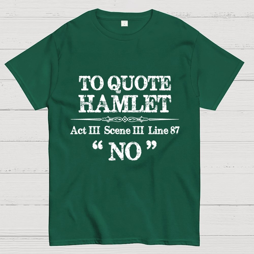 Sarcastic Acting Quotes Geek T-Shirt