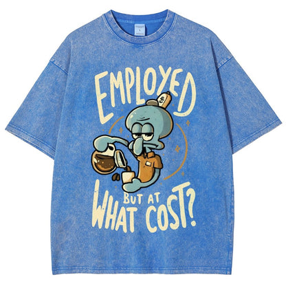 Employed But At What Cost Vintage Distressed T-shirt