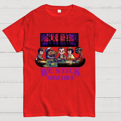 We stick Together Geek T-Shirt